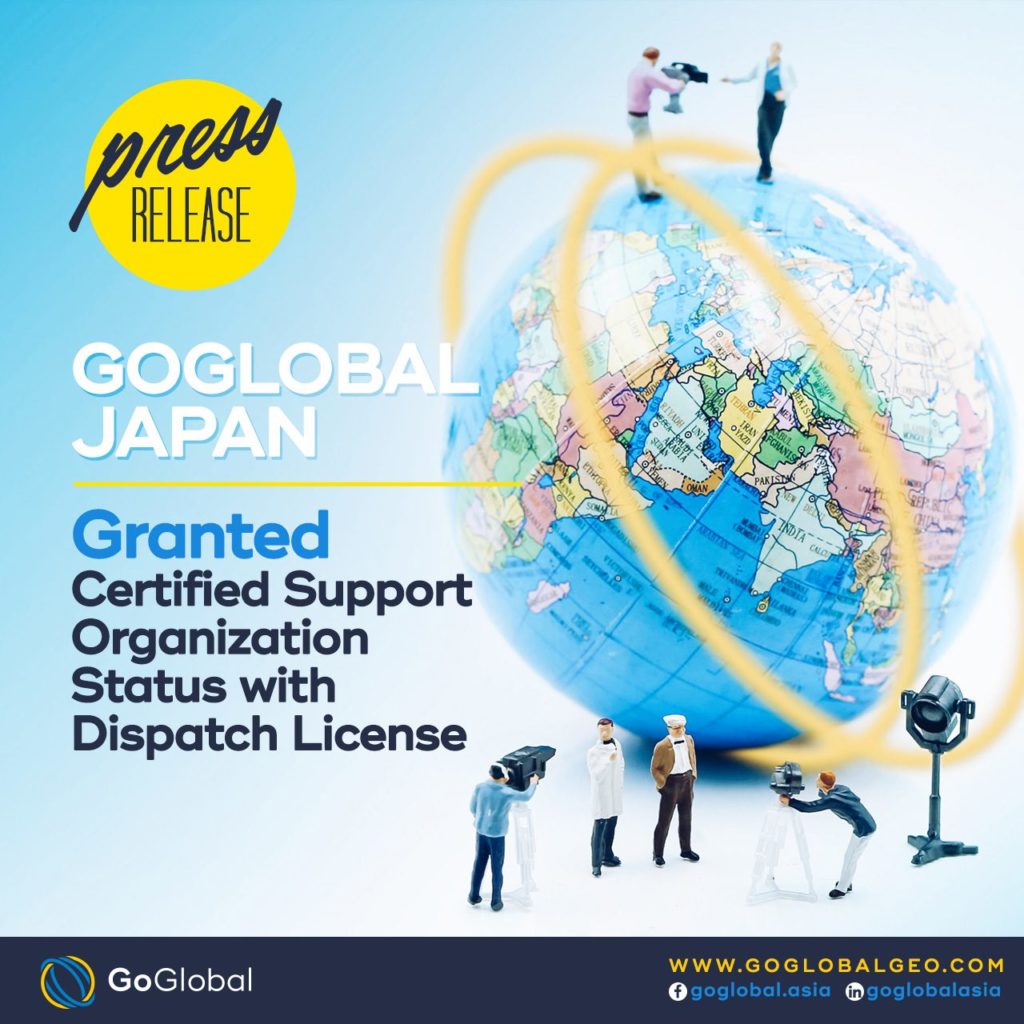 goglobal japan granted support organization certification with dispatch license